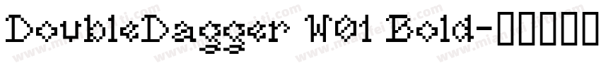DoubleDagger W01 Bold字体转换